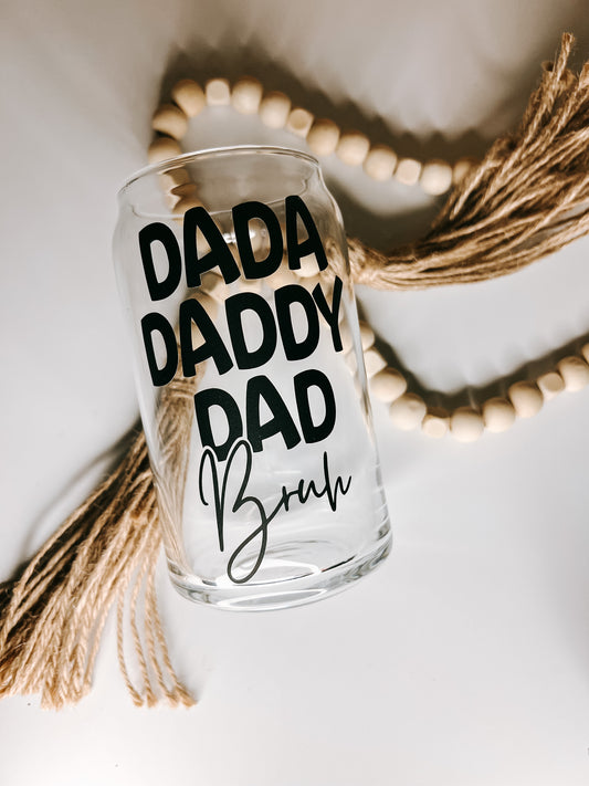 Dada daddy dad bruh can glass | Father’s Day | gift ideas | beer can glass